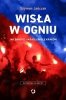 Wisła w ogniu